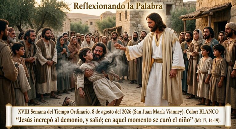 8 de agosto del 2026 A reflexionando la palabra